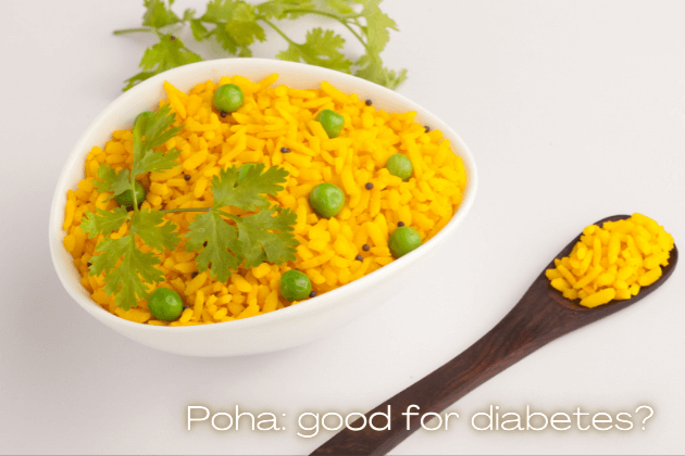 Poha good for diabetes. is poha ok for diabetics